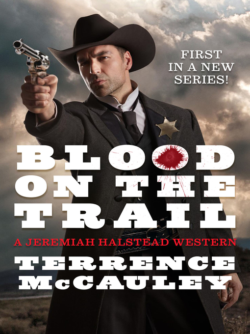 Title details for Blood on the Trail by Terrence McCauley - Available